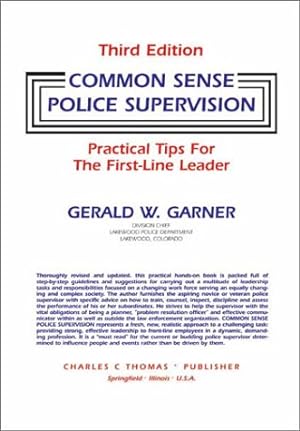 Immagine del venditore per Common Sense Police Supervision: Practical Tips for the First-Line Leader venduto da Krak Dogz Distributions LLC
