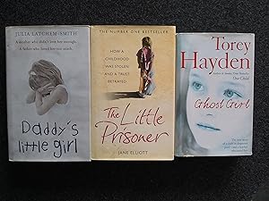 Seller image for The Little Prisoner, Daddy's Little Girl, Ghost Girl (Set of 3 Hardbacks) for sale by Shelley's Books