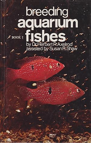 Imagen del vendedor de Breeding Aquarium Fishes - Book 1 a la venta por Robinson Street Books, IOBA