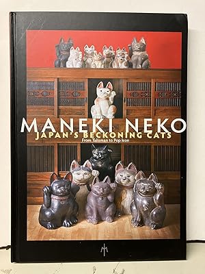 Maneki Neko, Japan's Beckoning Cats: From Talisman to Pop Icon: Mingei International Museum's Bil...