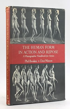 Seller image for THE HUMAN FORM IN ACTION AND REPOSE: A Photographic Handbook for Artists for sale by Arches Bookhouse