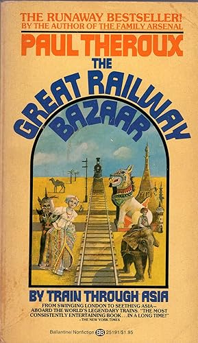 Seller image for The Great Railway Bazaar for sale by A Cappella Books, Inc.