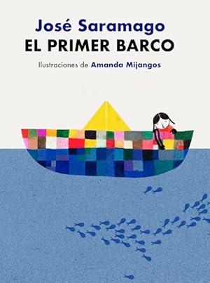 Seller image for El primer barco/ The First Boat -Language: spanish for sale by GreatBookPrices