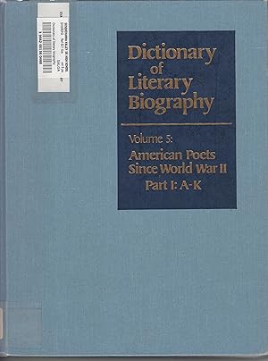 Bild des Verkufers fr Dictionary of Literary Biography: American Poets Since WWII : Part 1 , A - K zum Verkauf von Robinson Street Books, IOBA