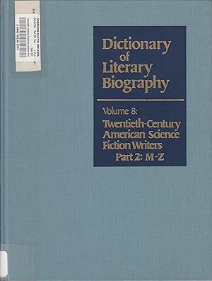 Seller image for DLB 8: Twentieth-Century American Science Fiction Writers Part 2: M- Z (Dictionary of Literary Biography, 8) for sale by Robinson Street Books, IOBA