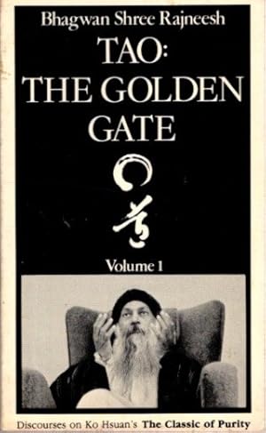 TAO: THE GOLDEN GATE, VOLUME 2: Discourses on Ko Hsuan's The Classic of Purity