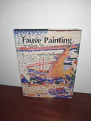 Bild des Verkufers fr Fauve Painting: The Making of Cultural Politics zum Verkauf von AwardWinningBooks