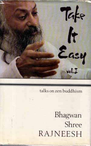 Immagine del venditore per TAKE IT EASY, VOL. I.: 14 Discourses based on the doka of Zen Master Ikkyu venduto da By The Way Books