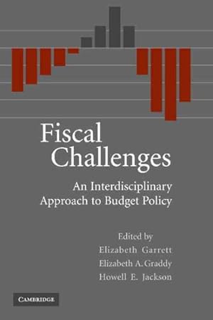 Seller image for Fiscal Challenges : An Interdisciplinary Approach to Budget Policy for sale by GreatBookPricesUK