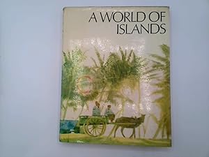 Seller image for A world of islands: Photographs by Peter Carmichael, text by June Knox-Mawer for sale by Goldstone Rare Books