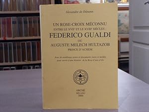 Image du vendeur pour Un rose-croix mconnu entre le XVIIe et le XVIIIe sicles : Federico GUALDI ou Auguste Melech Hultazob, Prince d'Achem. mis en vente par Tir  Part