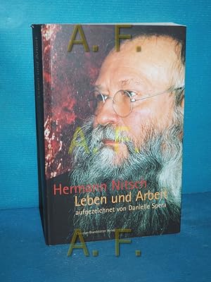 Hermann Nitsch : Leben und Arbeit / MIT WIDMUNG von Hermann Nitsch aufgezeichn. von Danielle Spera
