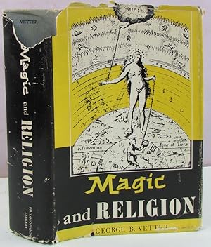 Seller image for MAGIC AND RELIGION Their Psychological Nature, Origin and Function for sale by Antique Emporium