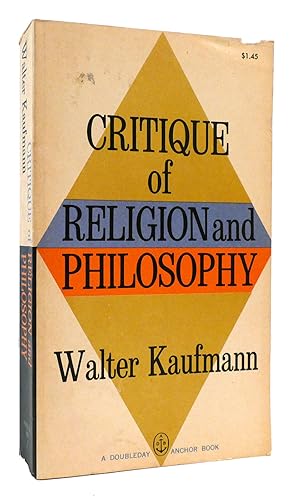 Imagen del vendedor de CRITIQUE OF RELIGION AND PHILOSOPHY a la venta por Rare Book Cellar