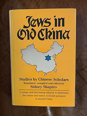 Jews in Old China Studies by Chinese Scholars