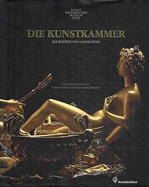 Image du vendeur pour Die Kunstkammer - Die Schtze der Habsburger. mis en vente par Antiquariat Bernhardt