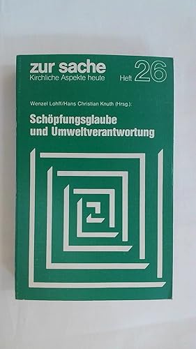 Seller image for SCHPFUNGSGLAUBE UND UMWELTVERANTWORTUNG. EINE STUDIE DES THEOLOGISCHEN AUSSCHUSSES DER VELKD. for sale by Buchmerlin