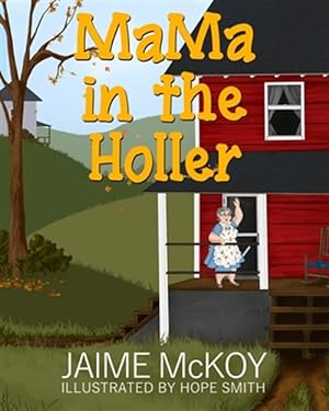 Seller image for Mama in the Holler for sale by GreatBookPricesUK