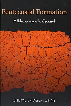 Seller image for Pentecostal Formation: A Pedagogy among the Oppressed for sale by The Haunted Bookshop, LLC