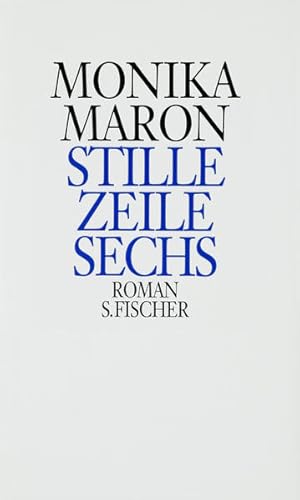 Stille Zeile Sechs: Roman: Roman. Ausgezeichnet mit dem Evangelischen Buchpreis, Kategorie Roman,...