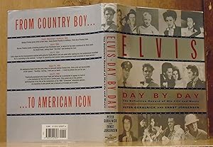 Bild des Verkufers fr Elvis Day by Day: The Definitive Record of His Life and Music zum Verkauf von The Old Sage Bookshop
