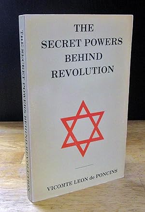 Image du vendeur pour The Secret Powers Behind Revolution: Freemasonry and Judaism mis en vente par The BiblioFile