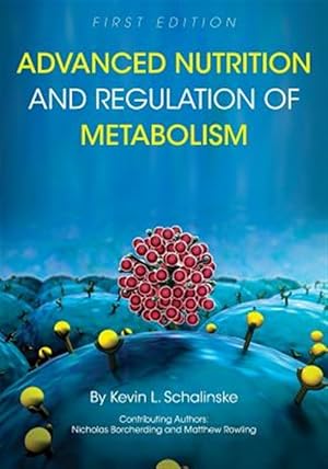 Imagen del vendedor de Advanced Nutrition and Regulation of Metabolism a la venta por GreatBookPricesUK
