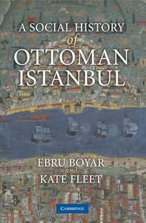 Seller image for Social History of Ottoman Istanbul for sale by GreatBookPricesUK