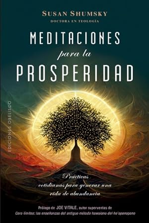 Bild des Verkufers fr Meditaciones para la prosperidad/ Prosperity Meditations -Language: Spanish zum Verkauf von GreatBookPrices