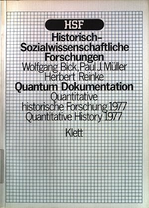 Seller image for Quantitative historische Forschung; 1977. Historisch-sozialwissenschaftliche Forschungen ; Bd. 1. for sale by books4less (Versandantiquariat Petra Gros GmbH & Co. KG)