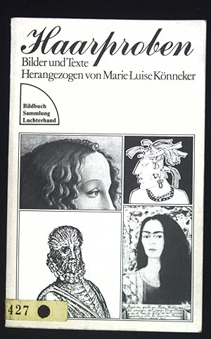 Seller image for Haarproben : Bilder u. Texte. Sammlung Luchterhand ; 502 ; Bildbuch for sale by books4less (Versandantiquariat Petra Gros GmbH & Co. KG)