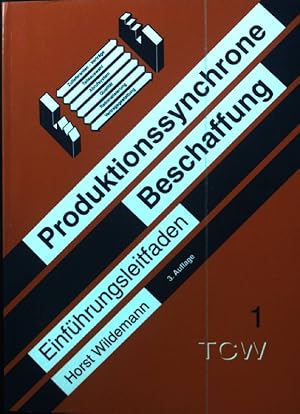 Bild des Verkufers fr Produktionssynchrone Beschaffung. Einfhrungleitfaden. TCW ; 1 zum Verkauf von books4less (Versandantiquariat Petra Gros GmbH & Co. KG)