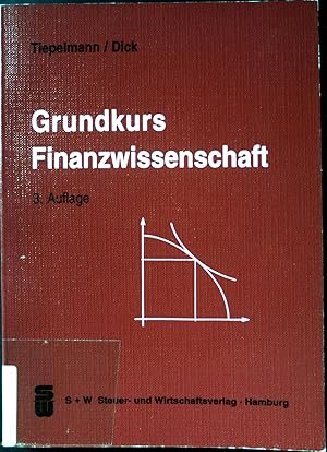 Bild des Verkufers fr Grundkurs Finanzwissenschaft : mit Aufgaben und Lsungen. zum Verkauf von books4less (Versandantiquariat Petra Gros GmbH & Co. KG)
