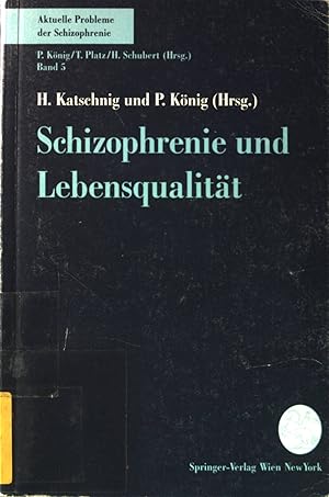 Seller image for Schizophrenie und Lebensqualitt. Aktuelle Probleme der Schizophrenie ; Bd. 5. for sale by books4less (Versandantiquariat Petra Gros GmbH & Co. KG)