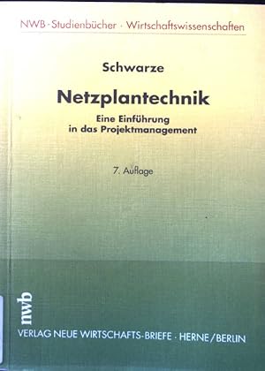 Bild des Verkufers fr Netzplantechnik : eine Einfhrung in das Projektmanagement. NWB-Studienbcher Wirtschaftswissenschaften zum Verkauf von books4less (Versandantiquariat Petra Gros GmbH & Co. KG)