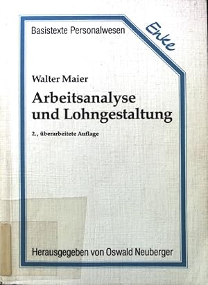 Bild des Verkufers fr Arbeitsanalyse und Lohngestaltung. Basistexte Personalwesen ; Bd. 1 zum Verkauf von books4less (Versandantiquariat Petra Gros GmbH & Co. KG)