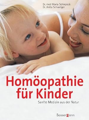 Seller image for Homopathie fr Kinder for sale by Preiswerterlesen1 Buchhaus Hesse