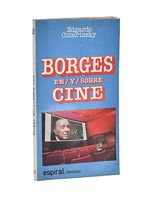 Seller image for BORGES EN/Y/SOBRE CINE for sale by Librera Monogatari