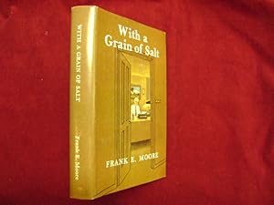 Seller image for With a Grain of Salt. Inscribed by the author. for sale by BookMine