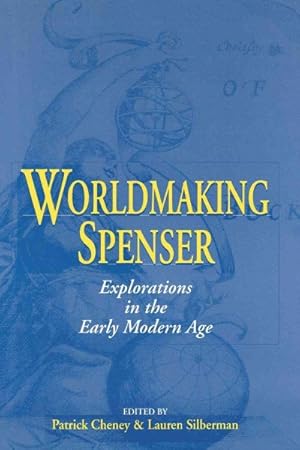 Image du vendeur pour Worldmaking Spenser : Explorations in the Early Modern Age mis en vente par GreatBookPricesUK