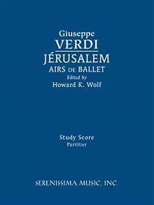 Seller image for Jerusalem, Airs De Ballet : Study Score for sale by GreatBookPricesUK
