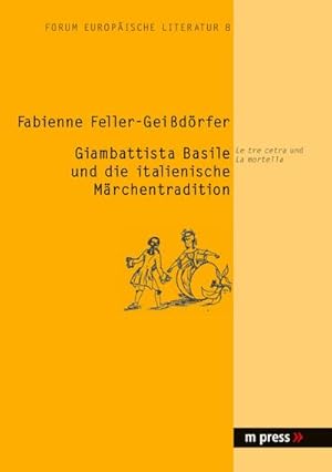 Seller image for Giambattista Basile und die italienische Mrchentradition for sale by BuchWeltWeit Ludwig Meier e.K.