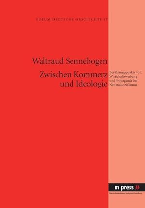 Seller image for Zwischen Kommerz und Ideologie for sale by BuchWeltWeit Ludwig Meier e.K.