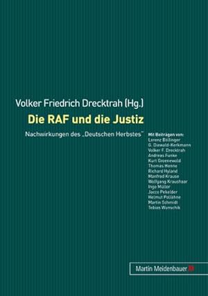 Seller image for Die RAF und die Justiz for sale by BuchWeltWeit Ludwig Meier e.K.