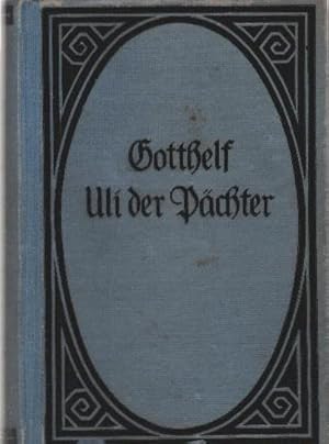 Immagine del venditore per Uli der Pchter. Mit Worterklrungen hrsg von Ferdinand Vetter venduto da Schrmann und Kiewning GbR