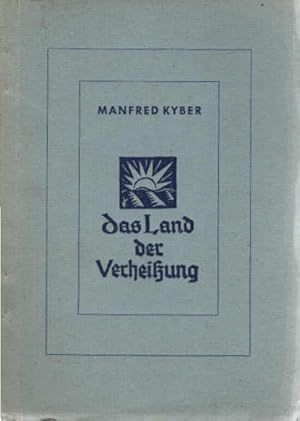 Das Land der Verheissung. Friedensbücher ; Nr. 3