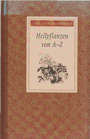 Bild des Verkufers fr Heilpflanzen von A - Z. von H. H. Hart. [Textbearb.: Helga Marie Linsbauer] zum Verkauf von Schrmann und Kiewning GbR
