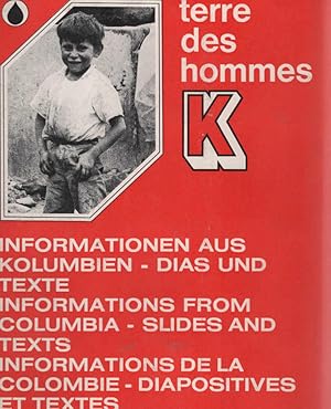 Bild des Verkufers fr Informationen aus Kolumbien: Dias undd Texte (= terre des hommes K) zum Verkauf von Schrmann und Kiewning GbR