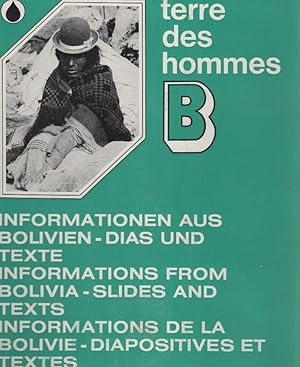 Bild des Verkufers fr Informationen aus Bolivien : Dias undd Texte (= terre des hommes B) zum Verkauf von Schrmann und Kiewning GbR