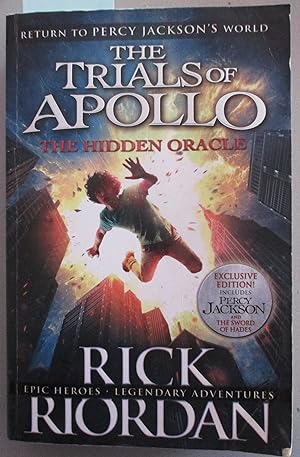 Hidden Oracle, The: The Trials of Apollo #1